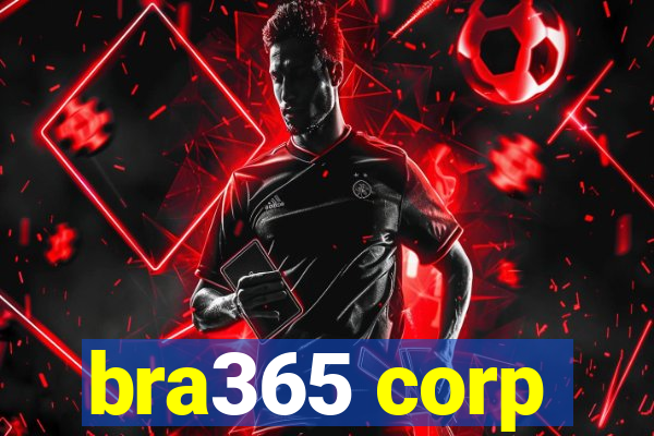 bra365 corp